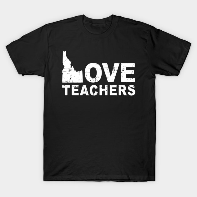 Idaho Love Teachers | Boise | Potato | T-Shirt | Christmas Gift Idea T-Shirt by MerchMadness